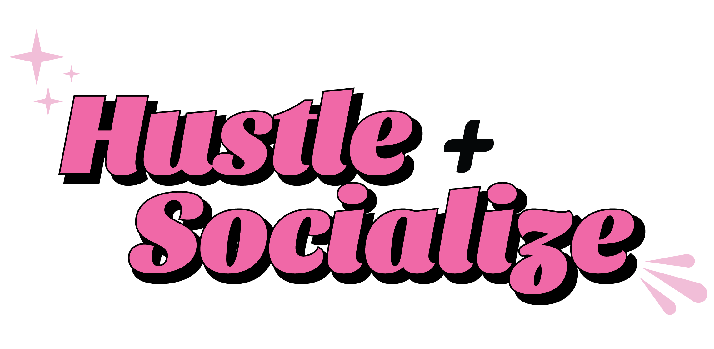 Hustle + Socialize